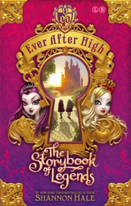 Ever After High: The Storybook of Legends (eb