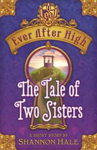 The Tale of Two Sisters (ebok) av Shannon Hal