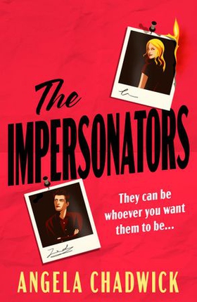 The Impersonators (ebok) av Angela Chadwick