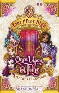 Ever After High: Once Upon A Time (ebok) av S