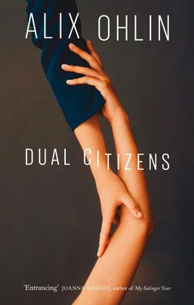 Dual Citizens - Shortlisted for the Giller Prize 2019 (ebok) av Alix Ohlin