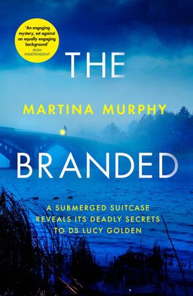 The Branded (ebok) av Martina Murphy