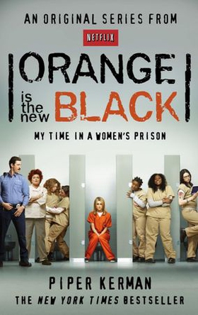 Orange Is the New Black - My Time in a Women's Prison (ebok) av Piper Kerman