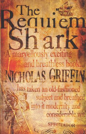 The Requiem Shark (ebok) av Nicholas Griffin