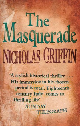 The Masquerade (ebok) av Nicholas Griffin