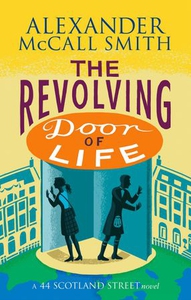 The Revolving Door of Life (ebok) av Alexande