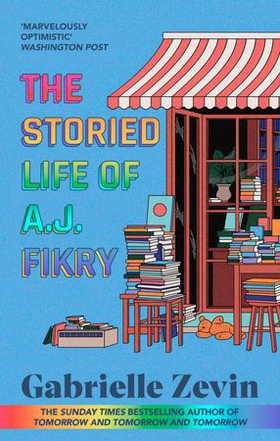 The Storied Life of A.J. Fikry - by the Sunday Times bestselling author of Tomorrow, and Tomorrow, and Tomorrow (ebok) av Gabrielle Zevin