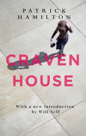 Craven House (ebok) av Patrick Hamilton