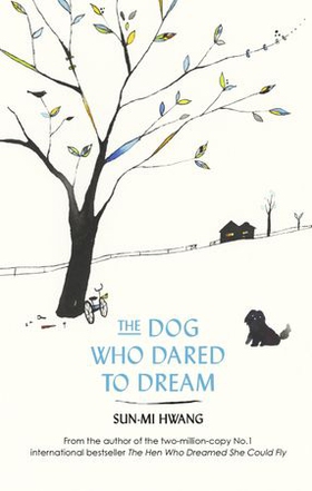 The Dog Who Dared to Dream (ebok) av Sun-mi Hwang