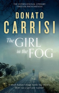 The Girl in the Fog (ebok) av Donato Carrisi