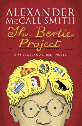 The Bertie Project (ebok) av Alexander McCall Smith