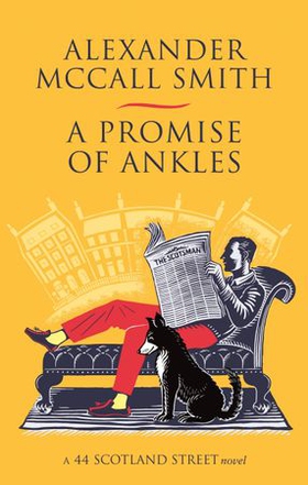 A Promise of Ankles (ebok) av Alexander McCall Smith