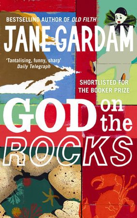 God On The Rocks - Shortlisted for the Booker Prize (ebok) av Jane Gardam