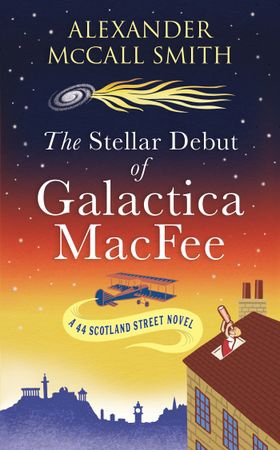 The Stellar Debut of Galactica MacFee (ebok) av Alexander McCall Smith