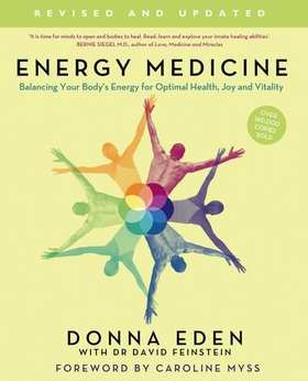 Energy Medicine - How to use your body's energies for optimum health and vitality (ebok) av Donna Eden