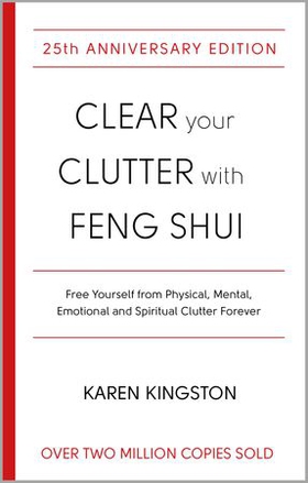 Clear Your Clutter With Feng Shui (ebok) av Karen Kingston