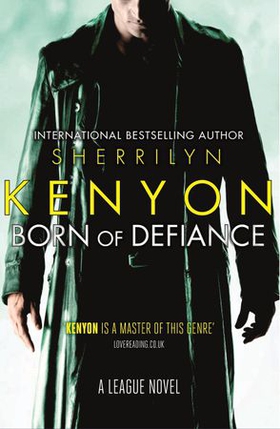 Born of Defiance (ebok) av Sherrilyn Kenyon