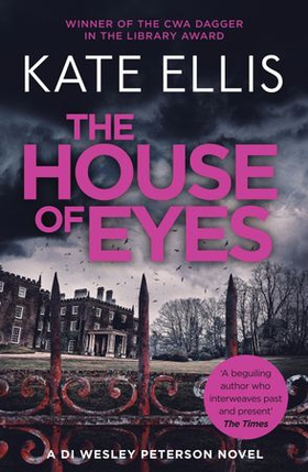 The House of Eyes - Book 20 in the DI Wesley Peterson crime series (ebok) av Kate Ellis