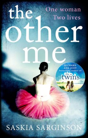 The Other Me - The addictive novel by Richard and Judy bestselling author of The Twins (ebok) av Saskia Sarginson
