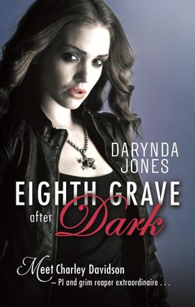 Eighth Grave After Dark - Number 8 in series (ebok) av Darynda Jones