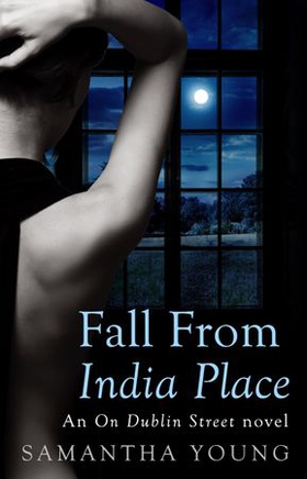 Fall From India Place (ebok) av Samantha Young