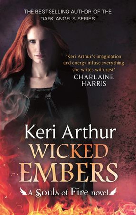Wicked Embers (ebok) av Keri Arthur