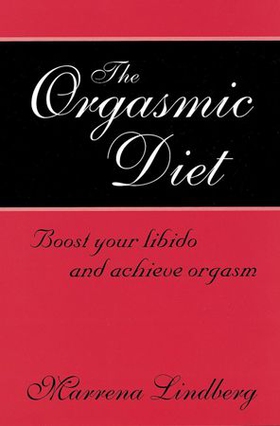 The Orgasmic Diet