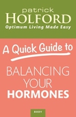 A Quick Guide to Balancing Your Hormones