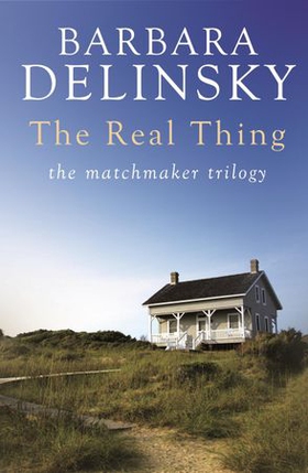 The Real Thing (ebok) av Barbara Delinsky