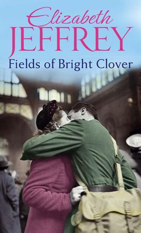 Fields Of Bright Clover (ebok) av Elizabeth Jeffrey