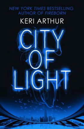 City of Light (ebok) av Keri Arthur