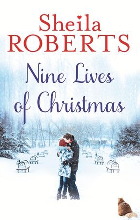 The Nine Lives of Christmas (ebok) av Sheila Roberts