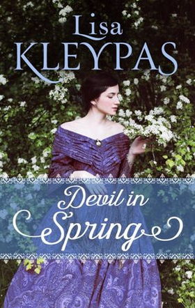 Devil in Spring (ebok) av Lisa Kleypas