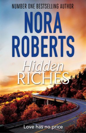 Hidden Riches (ebok) av Nora Roberts