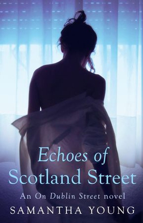 Echoes of Scotland Street (ebok) av Samantha Young