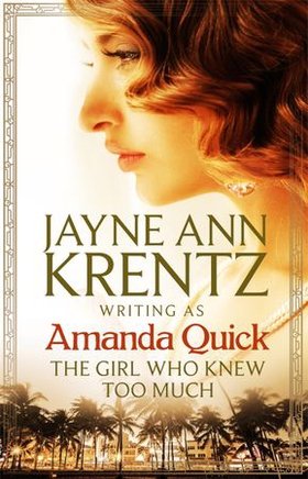 The girl who knew too much (ebok) av Amanda Quick