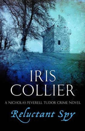 Reluctant Spy (ebok) av Iris Collier