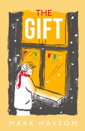 The Gift (ebok) av Mark Haysom