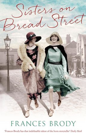 Sisters on Bread Street (ebok) av Frances Brody