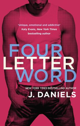 Four Letter Word (ebok) av J. Daniels