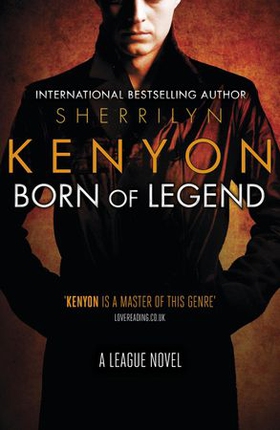 Born of Legend (ebok) av Sherrilyn Kenyon