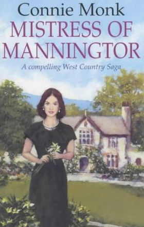Mistress Of Manningtor (ebok) av Connie Monk