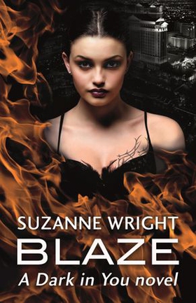 Blaze - Enter an addictive world of sizzlingly hot paranormal romance . . . (ebok) av Suzanne Wright