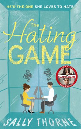 The Hating Game (ebok) av Sally Thorne