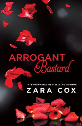 Arrogant Bastard (ebok) av Zara Cox