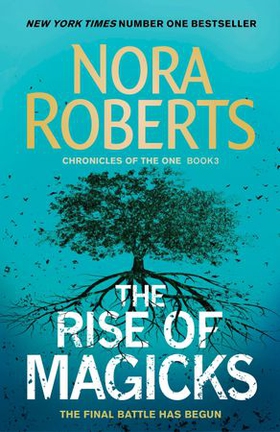 The Rise of Magicks (ebok) av Nora Roberts