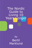 The nordic guide to living 10 years longer