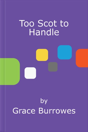 Too Scot to Handle (ebok) av Grace Burrowes