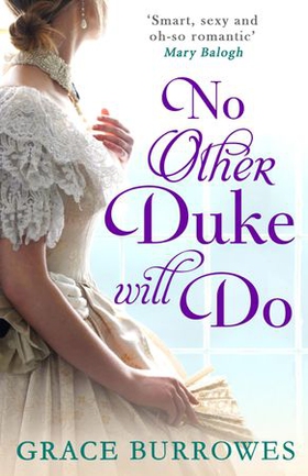 No Other Duke Will Do (ebok) av Grace Burrowes