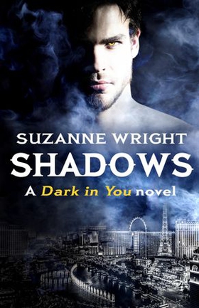 Shadows - Enter an addictive world of sizzlingly hot paranormal romance . . . (ebok) av Suzanne Wright